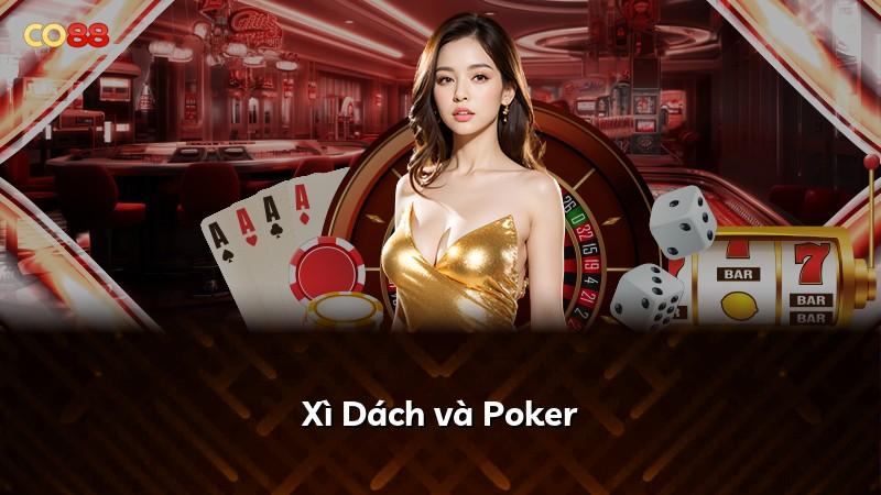 Xì Dách và Poker